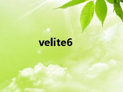 velite6