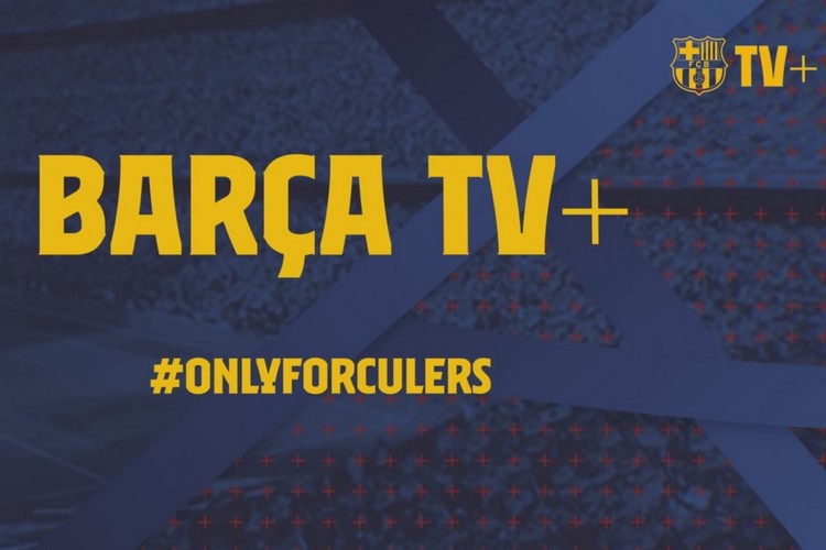 巴塞罗那足球俱乐部推出其在线流媒体服务Barca TV +
