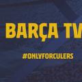 巴塞罗那足球俱乐部推出其在线流媒体服务Barca TV +