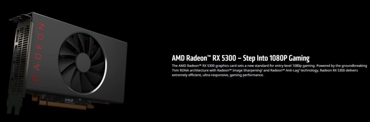 AMD推出Radeon RX 5300 3 GB显卡，具有带有1408核的Navi 14 GPU