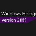 互联网分析：Windows Holographic 21H1版本引入了一系列新功能
